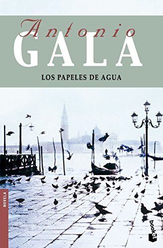 Los papeles de agua (Biblioteca Antonio Gala)