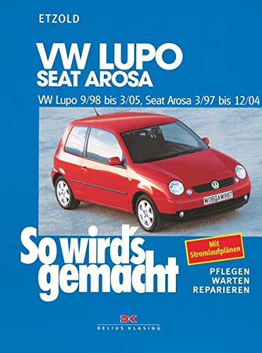 So wird's gemacht. VW Lupo 9/98 bis 3/05, Seat Arosa 3/97 bis 12/04: Benziner 1,0 l/37 kW (50 PS) ab 3/97, 1,4 l/44 kW (60 PS) ab 3/97, 1,4 l/55 kW ... PS) ab 5/99, 1,7 l/44 kW (60 PS) ab 9/97: 118