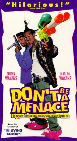 Don't Be a Menace to South Central While Drinking Your Juice in the Hood [USA] [VHS]