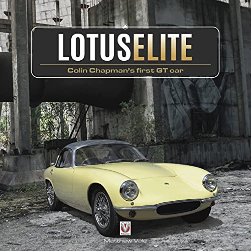 Lotus Elite: Colin Chapman’s first GT Car
