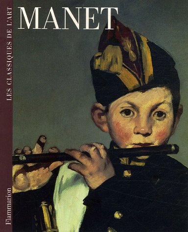 Manet (Les Classiques de l'art)
