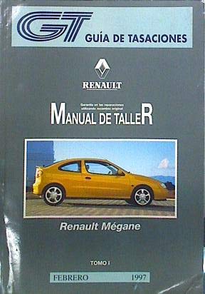 Manual de taller Renault Mégane Tomo I Febrero 1997