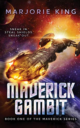 Maverick Gambit: Book One of the Maverick Series: 1 (Maverick Space Adventures)