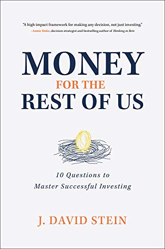 Money for the Rest of Us: 10 Questions to Master Successful Investing (BUSINESS BOOKS)