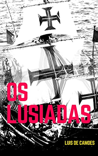Os Lusíadas: Com índice ativo (Portuguese Edition)