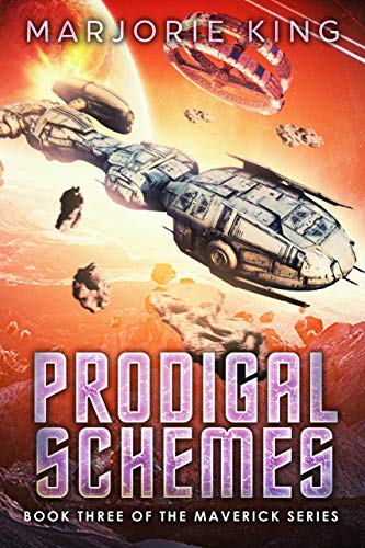 Prodigal Schemes (Maverick Space Adventures Book 3) (English Edition)