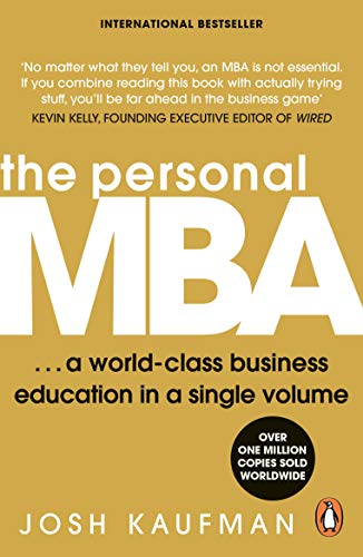The Personal MBA: A World-Class Business Education in a Single Volume (English Edition)