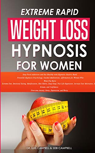 Extreme Rapid Weight Loss Hypnosis for Women: Stop Food Addiction and Eat Healthy with Hypnotic Gastric Band. Powerful Hypnosis Psychology, Guided ... Diet, Emotional Eating, Manifestation, Mini