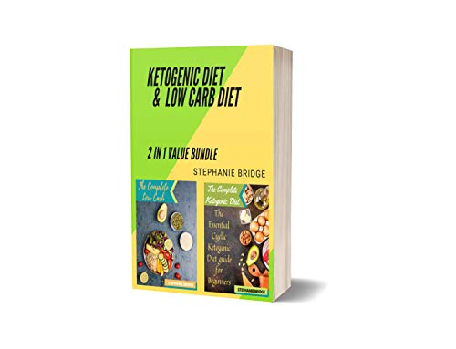 Ketogenic Diet & Low Carb Diet 2 in 1 Value Bundle: 2 Low Carbohydrate Meat Diets to Lose Belly Fat and Cure Inflammation (English Edition)