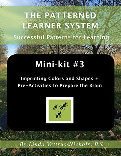 Mini-kit #3 Imprinting Colors and Shapes +: Pre-Activities to Prepare the Brain