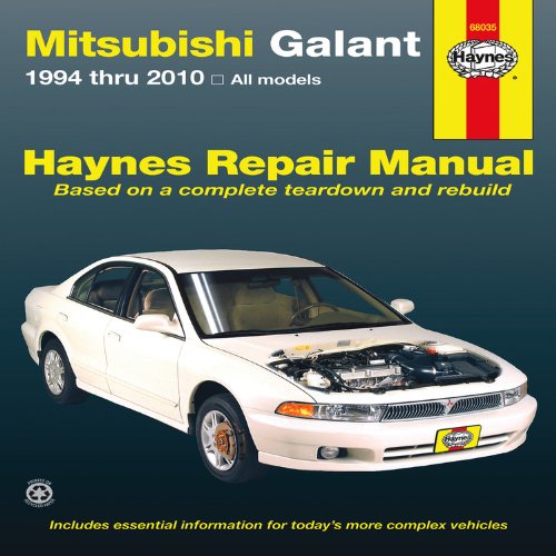 Mitsubishi Galant Service and Repair Manual: 1994 to 2010 (Haynes Service and Repair Manuals)