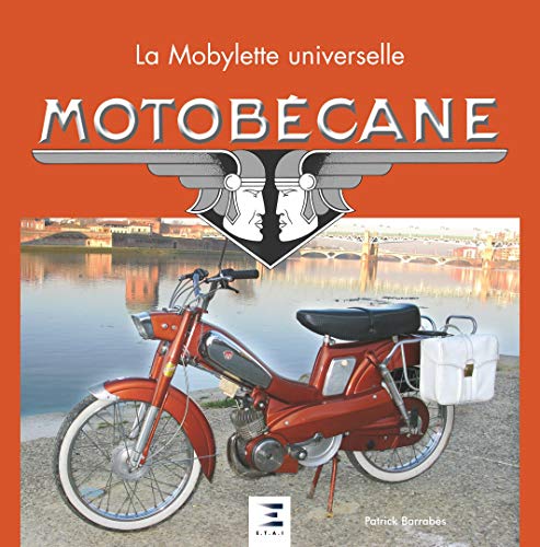 Motobécane : La Mobylette universelle