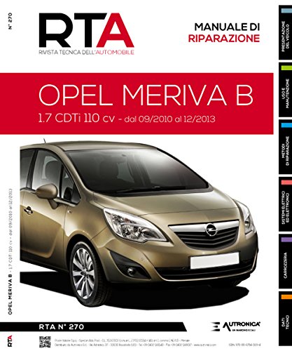 Opel Meriva B. 1.7 CDTi 110 CV dal 09/2010 al 12/2013 (Rivista tecnica dell'automobile)