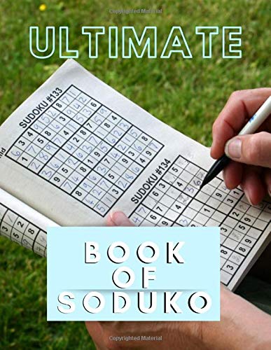 Ultimate Book Of Soduko: Variety Puzzle Activity Book Sodoku Puzzles The Number One Choice for Sodoku Beginners, Solve Extreme Sudoko Strategies for Easy to Hard Puzzles