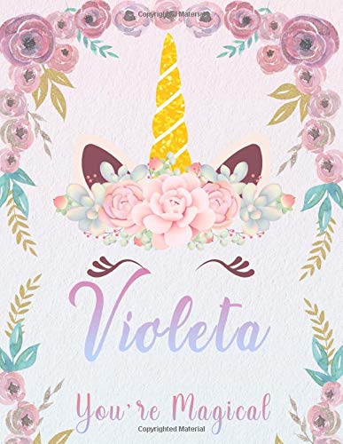 Violeta: Personalized Unicorn Sketchbook For Girls With Pink Name. Unicorn Sketch Book for Princesses. Perfect Magical Unicorn Gifts for Her as ... & Learn to Draw. (Violeta Unicorn Sketchbook)