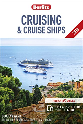 Berlitz Cruising & Cruise Ships 2018 (Berlitz Cruise Guide) [Idioma Inglés]