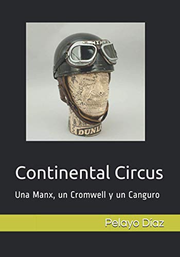 Continental Circus: Una Manx, un Cromwell y un Canguro