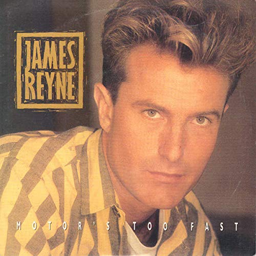 James Reyne - Motor's Too Fast (L.P. Version) - Capitol Records - 12CL 508