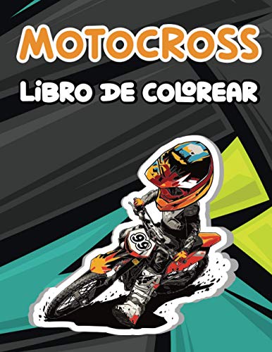 Motocross libro de colorear: para niñas y niños de 4 a 8 años | Libros para colorear relajantes para niños de 2-4, 3-6, 7-9 años, más de 20 dibujos increíbles