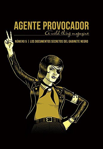 Agente Provocador, Revista Numero 5: LOS DOCUMENTOS SECRETOS DEL GABINETE NEGRO (VARIOS)