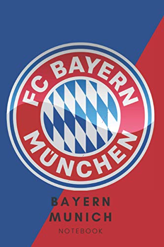 Bayern Munich Notebook: 200 pages. 6x9