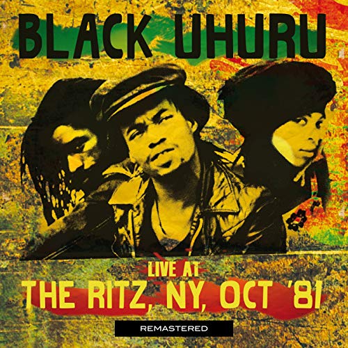 Live At The Ritz, Ny, Oct '81 (Remastered)