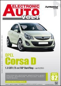 Opel Corsa D. 1.3 CDTI (75 CV) fap start&stop dal 01/2011. Ediz. multilingue (Electronic auto volt)