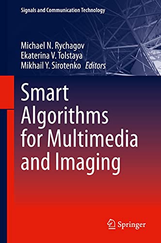 Smart Algorithms for Multimedia and Imaging (Signals and Communication Technology) (English Edition)