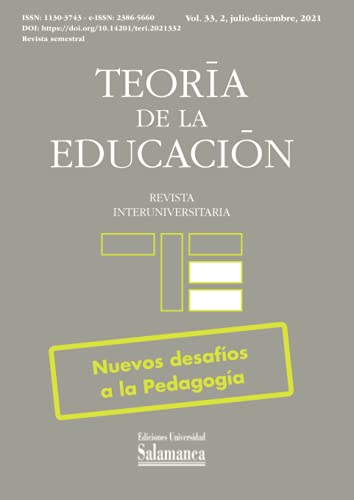 Teoría de la Educación. Revista Interuniversitaria: Vol. 33, núm. 2 (2021)