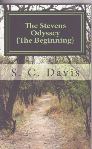 The Stevens Odyssey {The Beginning} (English Edition)