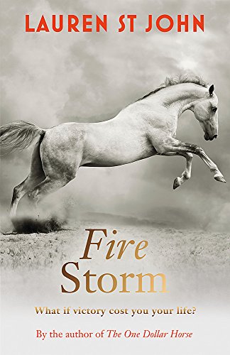 03 Fire Storm: Book 3 (The One Dollar Horse)