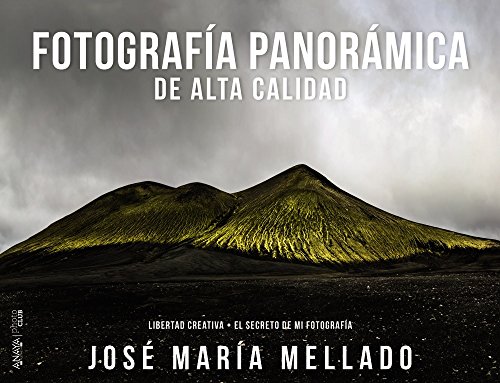 Fotografía panorámica de Alta Calidad (Mellado) (Photoclub)