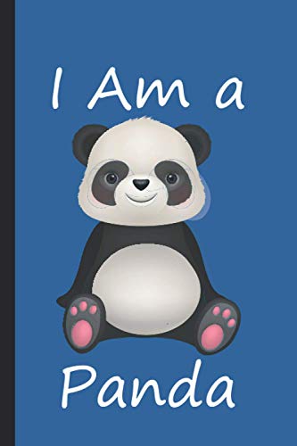 I Am A Panda: Gifts for Birthday journal or kids and Students.