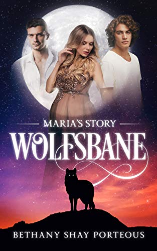 Wolfsbane: Maria's Story (English Edition)