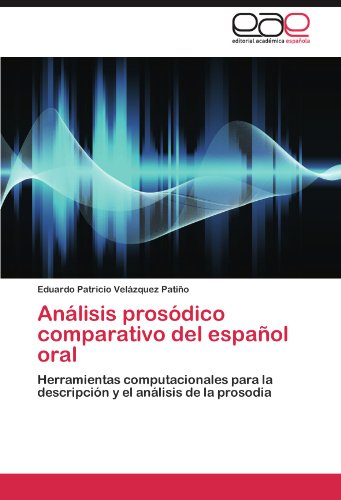 Analisis Prosodico Comparativo del Espanol Oral