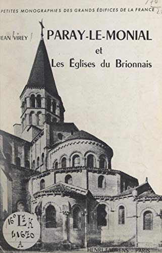 Paray-le-Monial et les églises du Brionnais (French Edition)