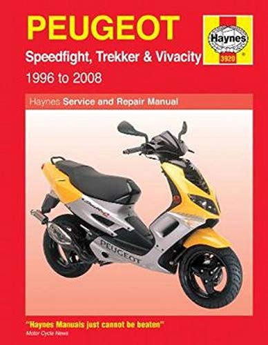 Peugeot Speedfight, Trekker & Vivacity Scooters ('96 - '08) (Haynes Service and Repair Manuals)