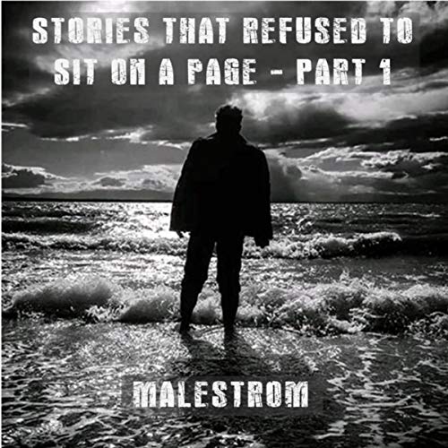Stories That Refused to Sit on a Page - Part 1 [Explicit]