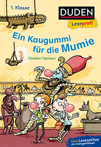 Duden Leseprofi - Ein Kaugummi für die Mumie, 1. Klasse: Kinderbuch für Erstleser ab 6 Jahren