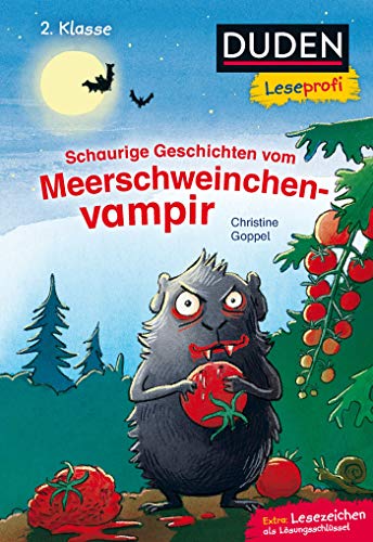 Duden Leseprofi - Schaurige Geschichten vom Meerschweinchenvampir, 2. Klasse: Kinderbuch für Erstleser ab 7 Jahren