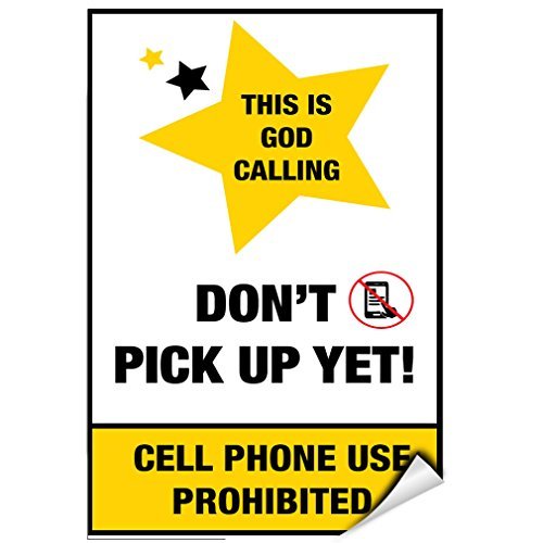 Etiqueta engomada etiqueta engomada God Calling Don't Pick Up Todet! Uso del teléfono celular prohibido 12" x 18"