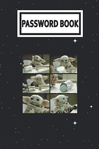 Password Book: The Mandalorian The Child Cookie Stealer R12 Baby Yoda Password Organizer with Alphabetical Tabs. Internet Login, Web Address & Usernames Keeper Journal Logbook for Home or Office