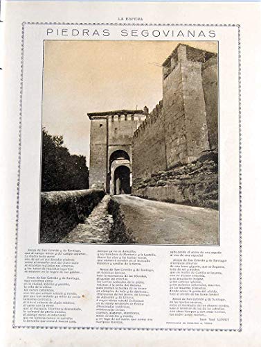 Recorte Revista La Esfera 1916. Piedras segovianas. Arcos de San Cebrián y Santiago