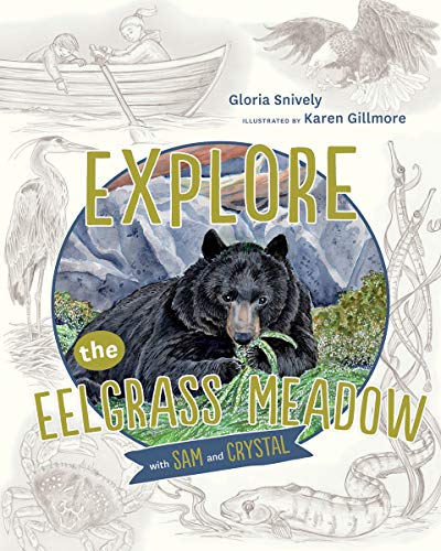 Explore the Eelgrass Meadow with Sam and Crystal: 3 (Explore With Sam and Crystal)