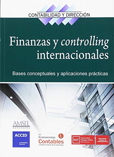 Finanzas y controlling internacionales. Revista 26: Bases conceptuales y aplicaciones prácticas