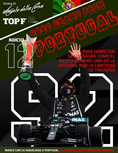 Revista blinker Gran Premio de Portugal 2020 de Fórmula 1: La consagración de Lewis Hamilton que llega a 92 victorias