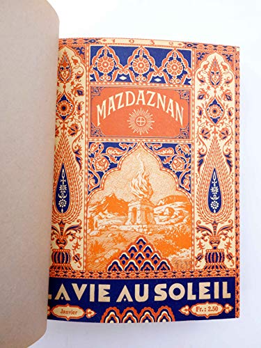 REVISTA MAZDAZNAN LA VIE AU SOLEIL. Año 1932 Completo. Mazdaznan. ZOROASTRISMO