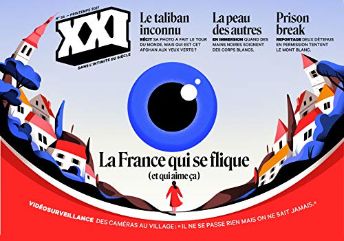 REVUE XXI N 54 : La France qui se flique (et qui aime ça) (REVUE XXI, 54)