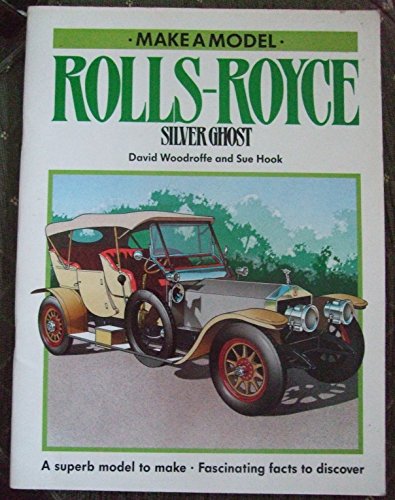 Rolls Royce Silver Ghost (Make a Model S.)