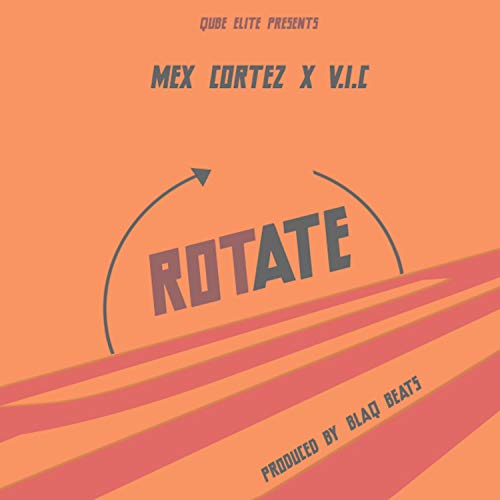 Rotate (feat. V.I.C) [Explicit]